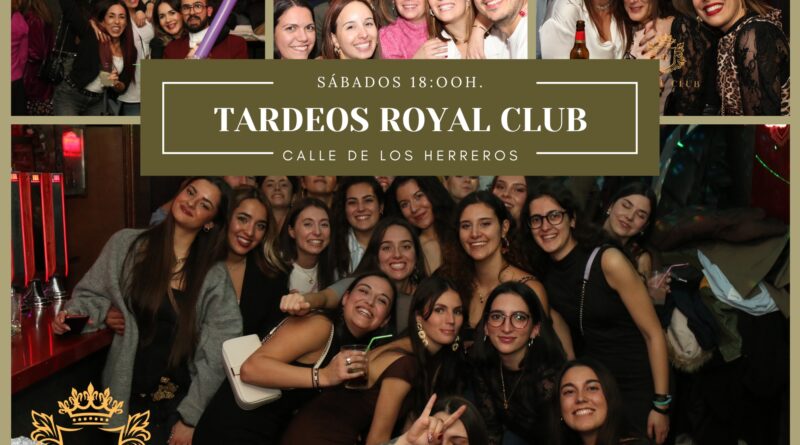 TARDEOS DEL ROYAL CLUB