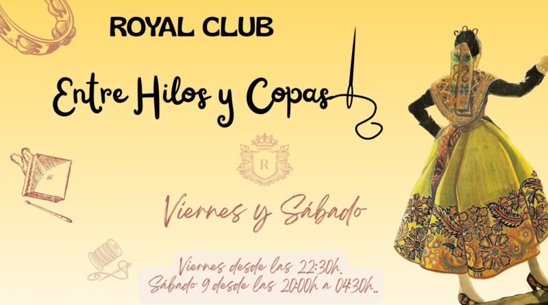 Cartel Entre Hilos y Copas del Royal Club